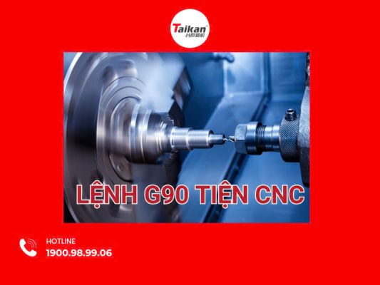 Lệnh G90 tiện CNC