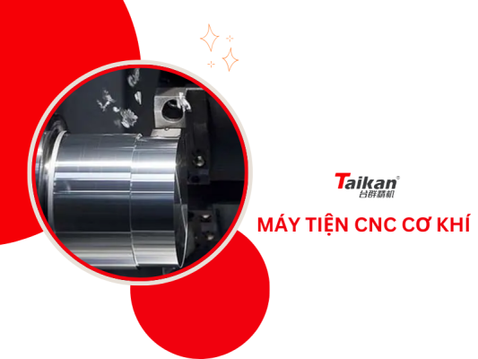 Máy tiện CNC cơ khí