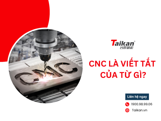 Cnc là viết tắt của từ gì